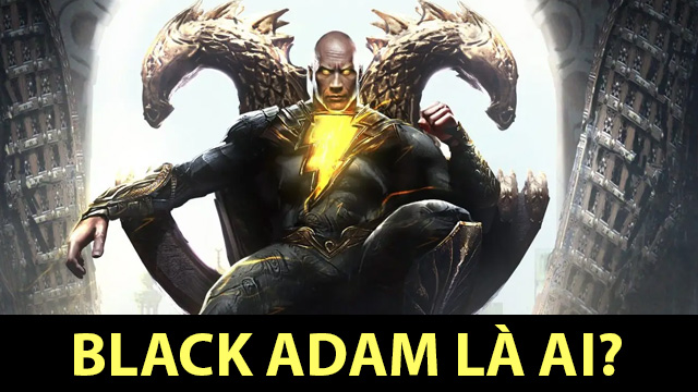 Black Adam là ai