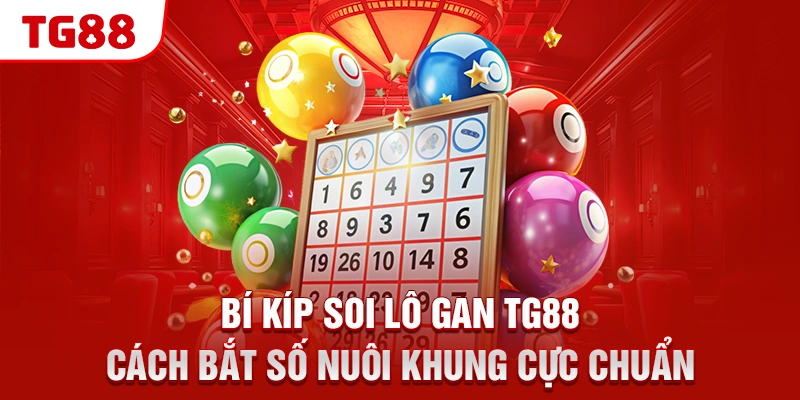 bi kip soi lo gan tg88 – cach bat so nuoi khung cuc chuan &raquo;